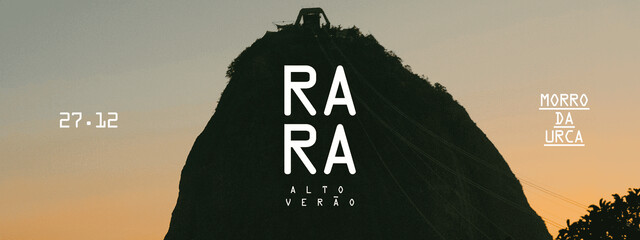 Rara Alto Verão | Rio de Janeiro | 27/12/2026 (foto do evento)