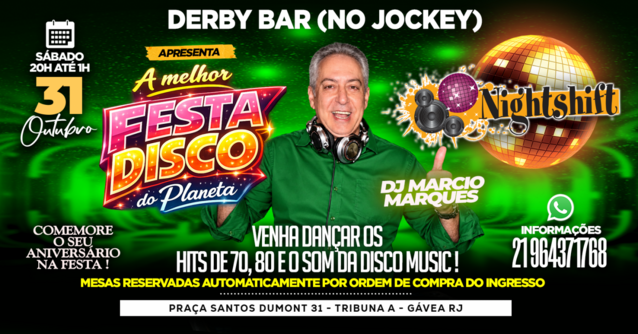 Nightshift - A Melhor Festa Disco Do Planeta! (foto do evento)