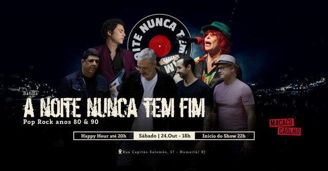 Banda A Noite Nunca tem Fim - Aniversário de 5 Anos - SÁB 24.10 (foto do evento)