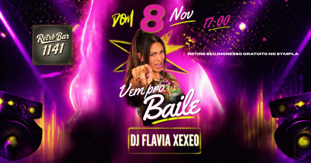 Vem pro baile - dj flavia xexeo (foto do evento)