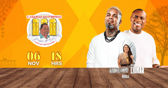 Casarão do firmino convida: rodriguinho e liomar (foto do evento)