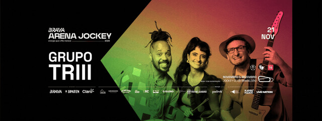 Grupo Triii | Brava Arena Jockey | 21/11/2026 (foto do evento)