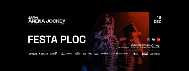 Festa Ploc | Brava Arena Jockey | 19/12/2026 (foto do evento)