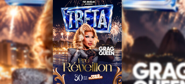 Pink Flamingo |Pre-Revéillon com Grag Queen | 30 de Dezembro - 21h (foto do evento)
