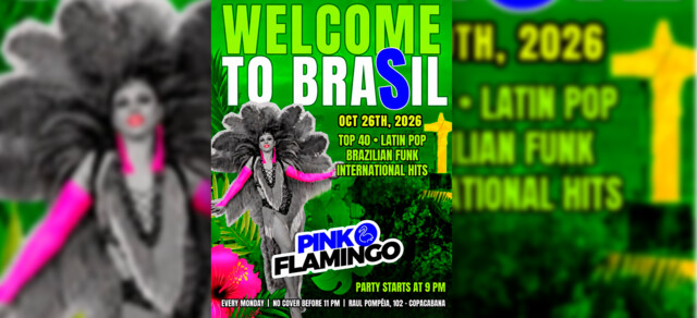 Pink Flamingo |Welcome to Brasil | Segunda, 26 de outubro 21h (foto do evento)