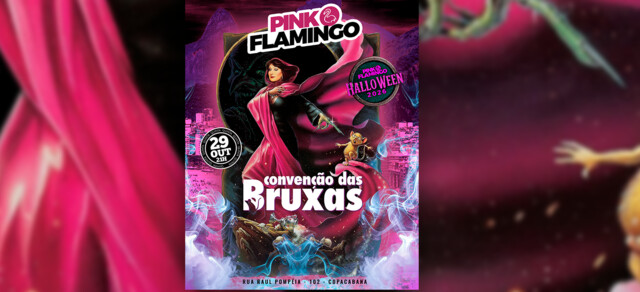 Pink Flamingo Halloween 2026|Convenção das Bruxas | 29 de Outubro - 21h (foto do evento)