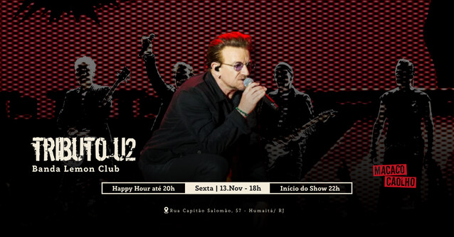Tributo U2 - Banda Lemon Club - SEX 13.11 (foto do evento)