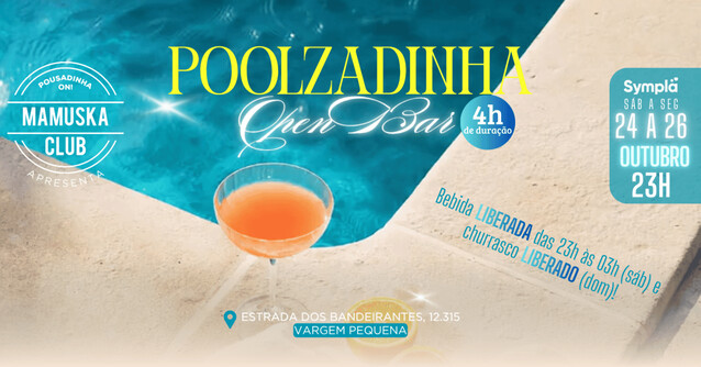 Poolzadinha Open Bar! (foto do evento)
