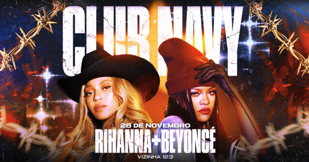 CLUB NAVY | Rihanna + Beyoncé | Botafogo (foto do evento)