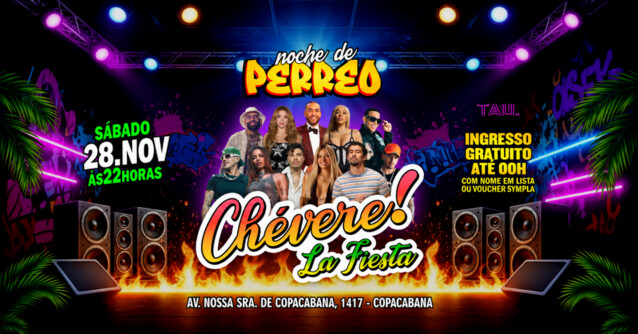 Fiesta Latina ¡CHÉVERE! | Sábado 28 novembro | Copacabana | TAU (foto do evento)