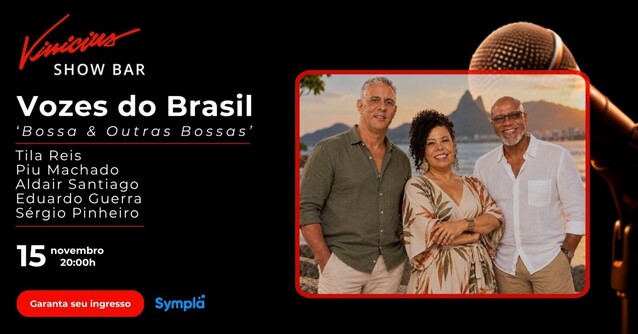 Vozes do Brasil no show “Bossa & Outras Bossas” (foto do evento)