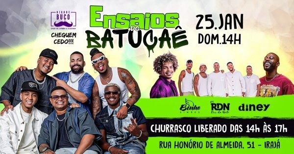 ENSAIOS DO BATUCAÊ convida Diney, RDN e Binho Simões (foto do evento)