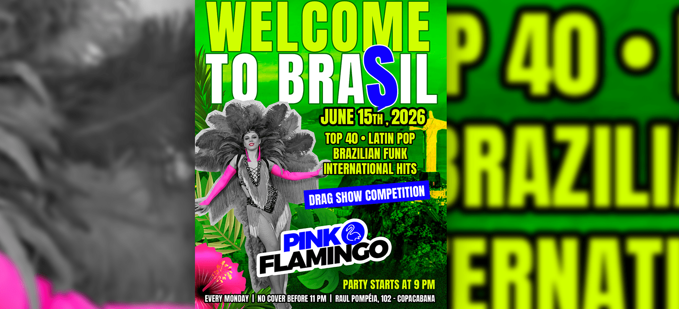 Pink Flamingo |Welcome to Brasil | Segunda, 15 de Junho  21h (foto do evento)
