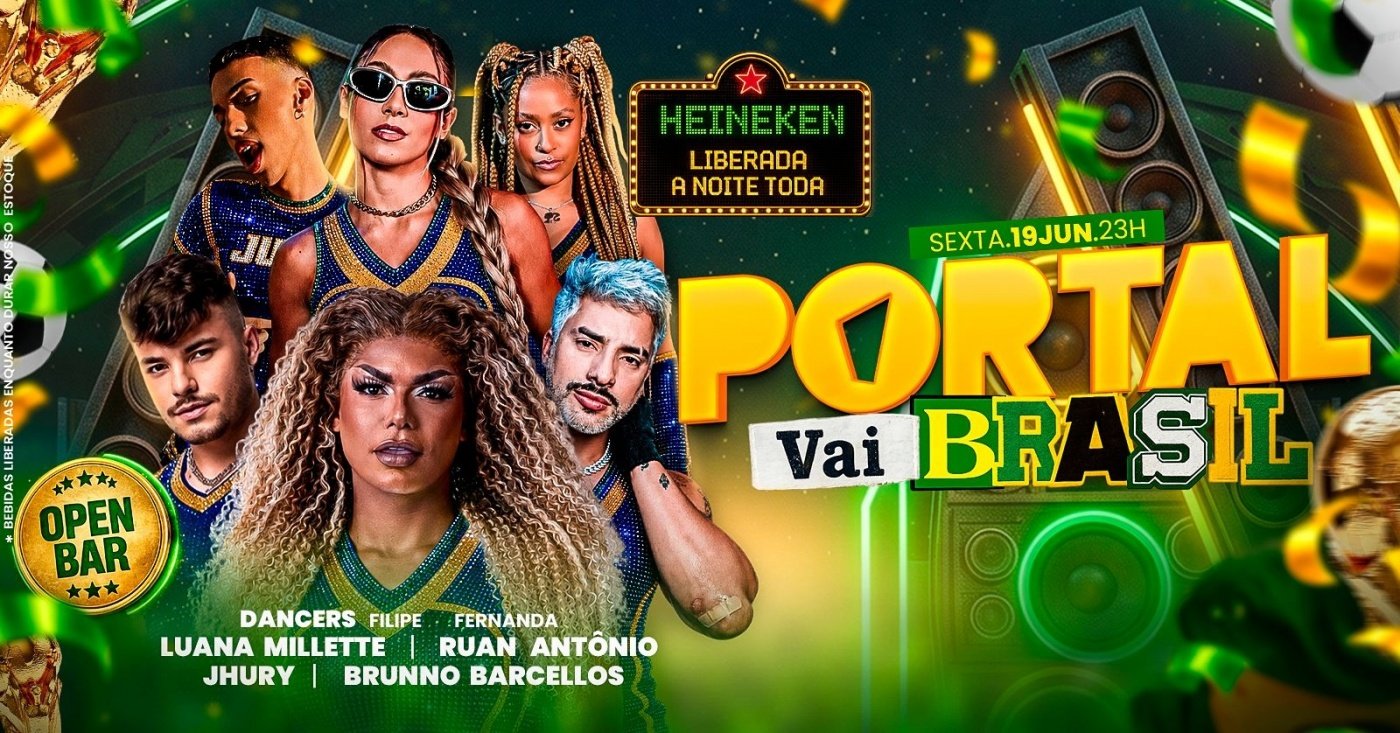 19/06 - portal vai brasil! / mega open bar + heineken free a noite toda (foto do evento)