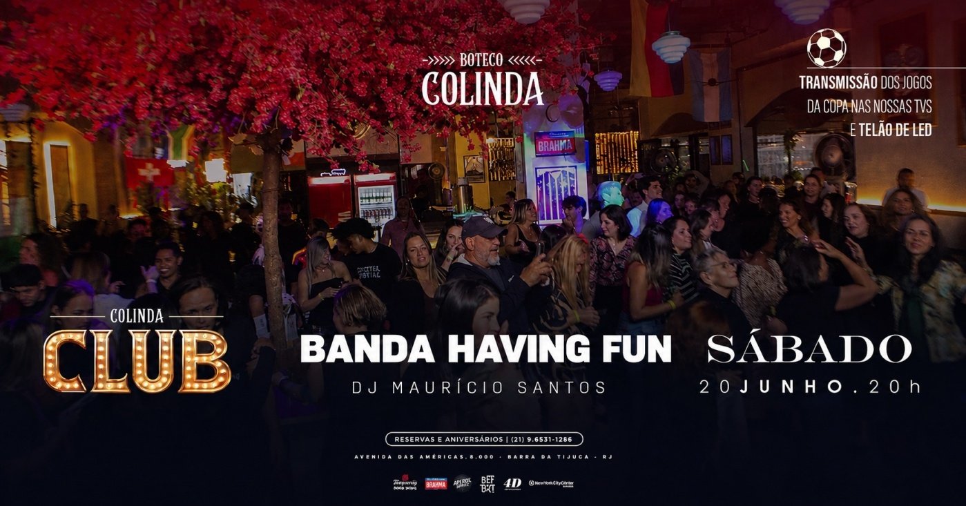COLINDA CLUB (20/06) com banda Having Fun + Dj Maurício Santos (foto do evento)