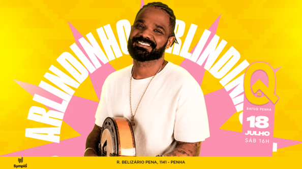 ARLINDINHO na BATUQ!!! (foto do evento)