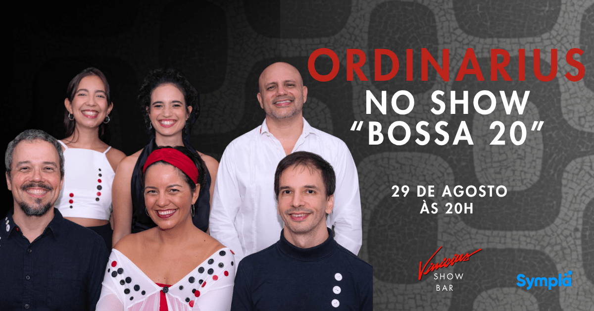 Ordinarius no show “Bossa 20” (foto do evento)