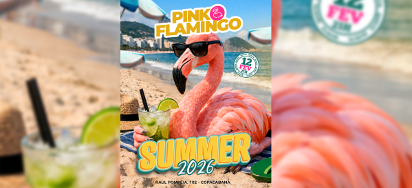 pink flamingo| summer 2026 |quinta , 12 de fevereiro 21h (foto do evento)