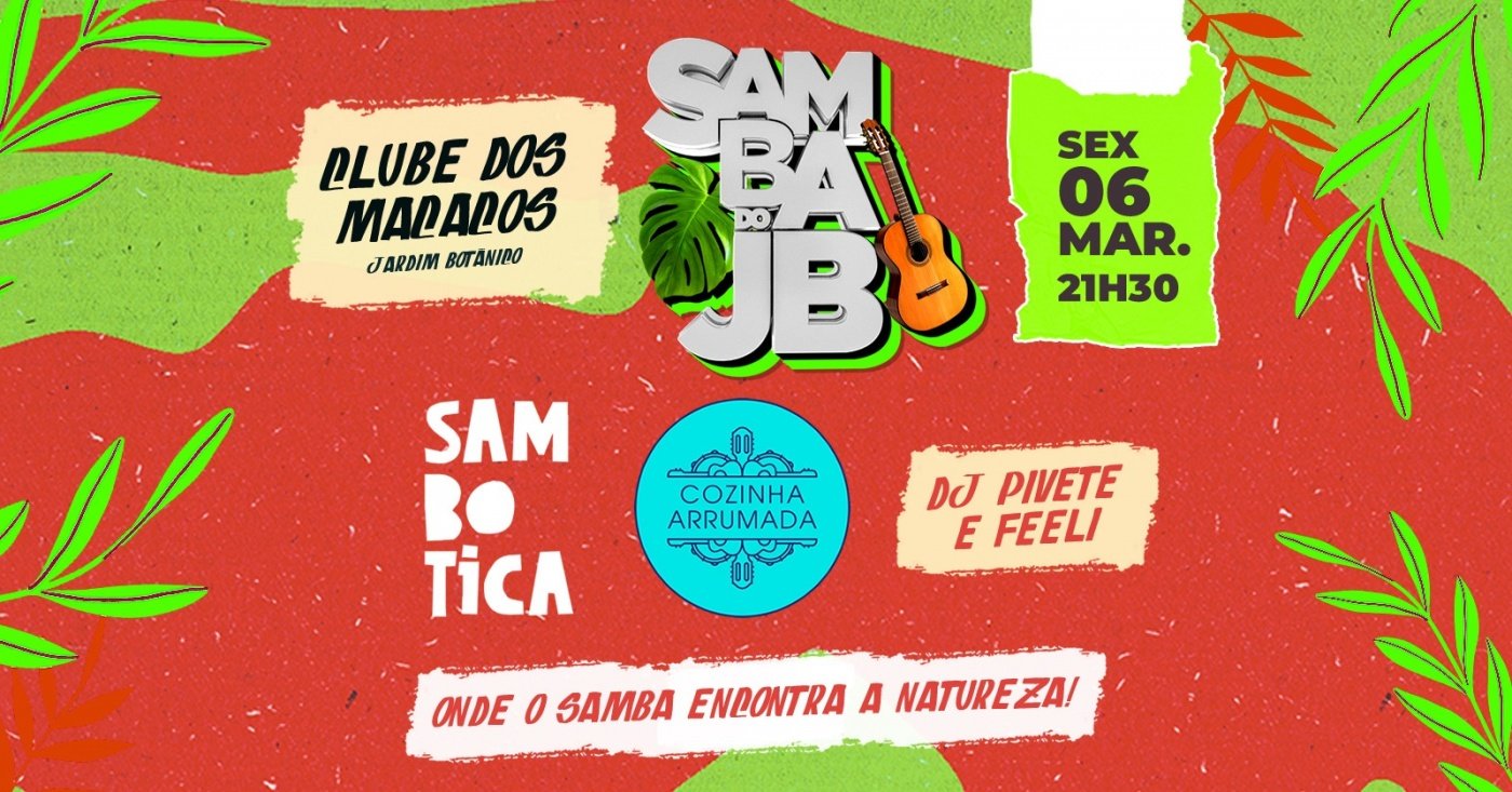 samba do jb | cozinha arrumada & sambotica + 1h open cerveja* @ jardim botânico - rio de janeiro (foto do evento)