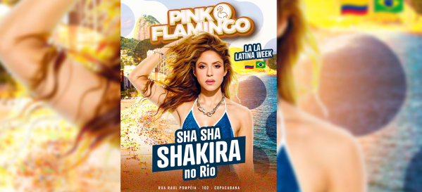 pink flamingo |noche latina shakira |terça 05 de maio (foto do evento)