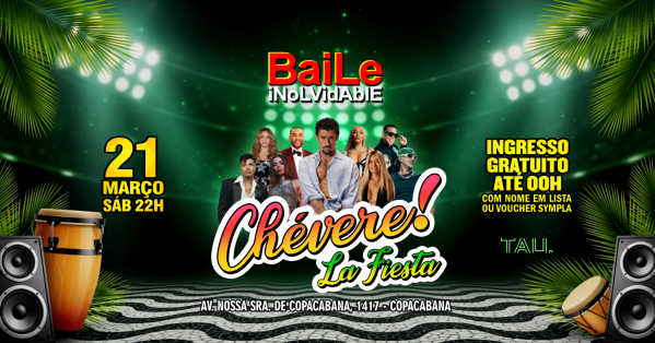 fiesta latina ¡chévere! | sábado 21 março | copacabana | tau (foto do evento)