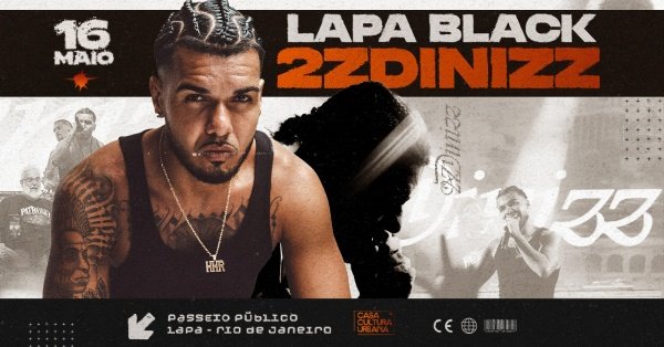 Lapa Black - 2Z DINIZZ (foto do evento)