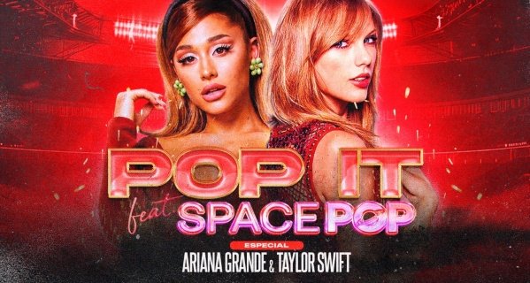 POP IT: ESPECIAL ARIANA GRANDE & TAYLOR SWIFT | Botafogo, Rio de Janeiro (foto do evento)