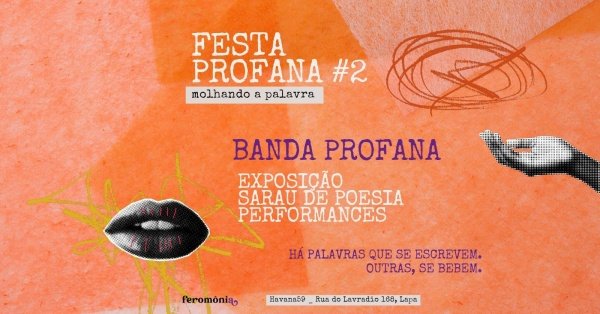 Festa Profana #2 - Molhando a Palavra (foto do evento)