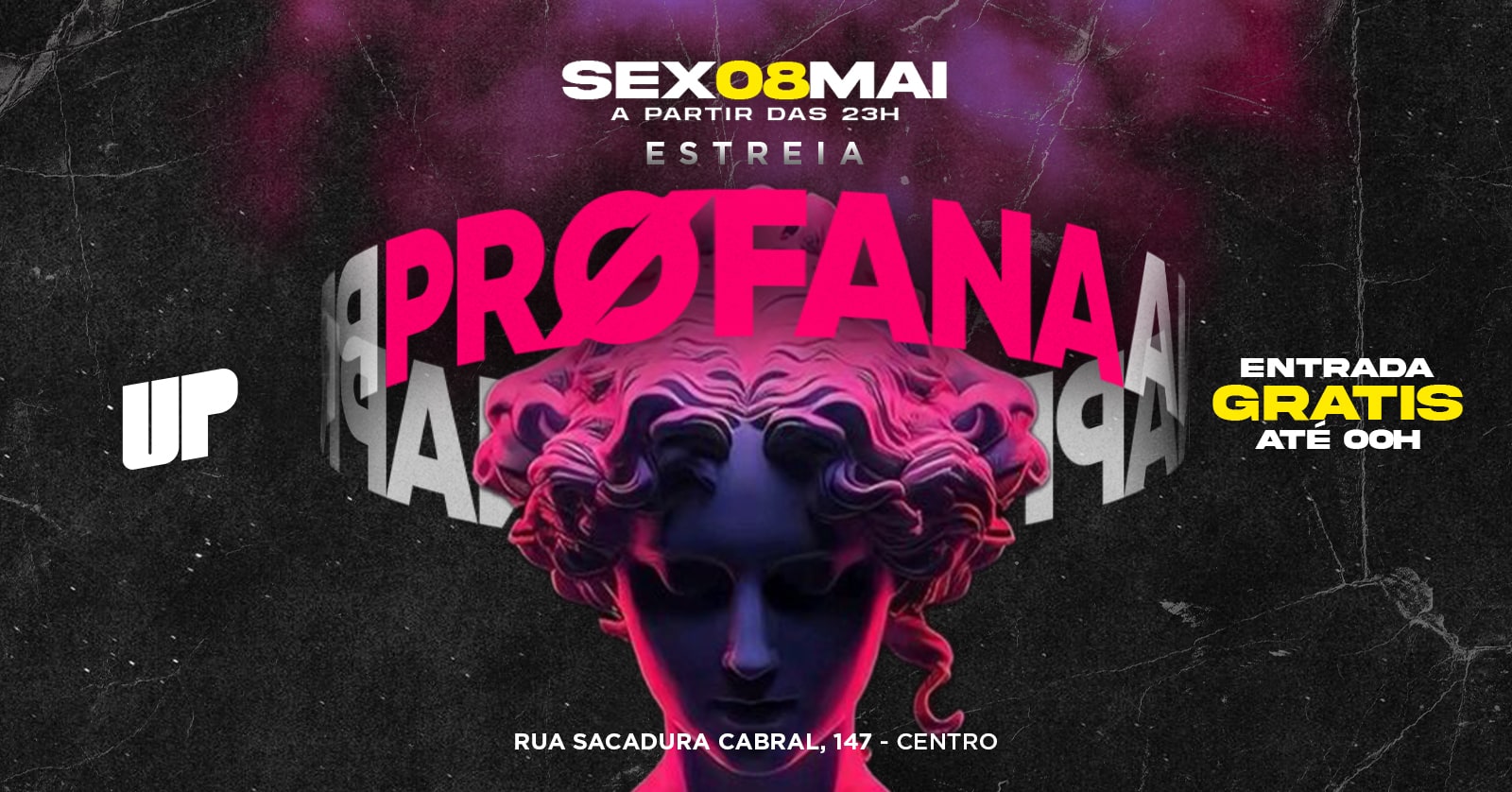 Profana A Estreia - Entrada Grátis Até 00h (foto do evento)