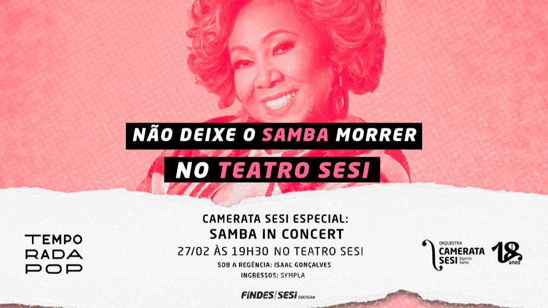 Orquestra Camerata Sesi - Temporada Pop: Samba in Concert (foto do evento)