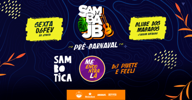 Samba do JB | Sambotica & Me Encontra Lá + 1H Open Cerveja* @ Jardim Botânico - Rio de Janeiro (foto do evento)